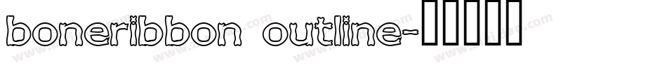 boneribbon outline字体转换